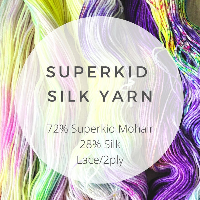 Super Kid Silk - 72% Superkid Mohair 28% Mulberry silk